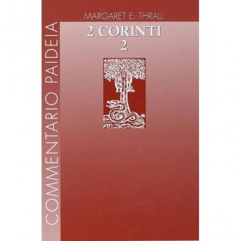 Seconda Lettera ai corinti. Commento ai capp. 8-13