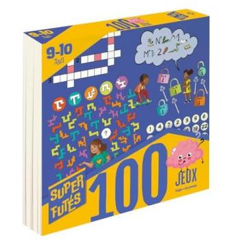 100 jeux pour super futés 9-10 ans