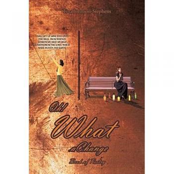 Oh! What A Change: Book of Poetry