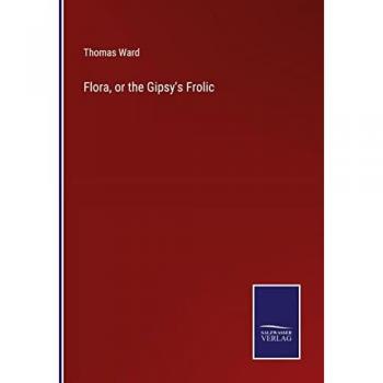 Flora, or the Gipsy's Frolic