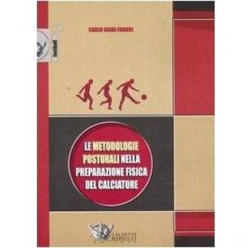 Le metodologie posturali nella preparazione fisica del calciatore
