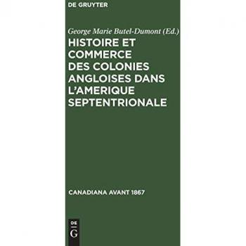 Histoire et commerce des colonies angloises dans l¿Amerique Septentrionale