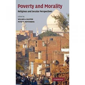 Poverty and Morality: Religious and Secular Perspectives
