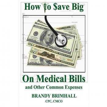 How to $ave Big On Medical Bills and Other Common Expenses