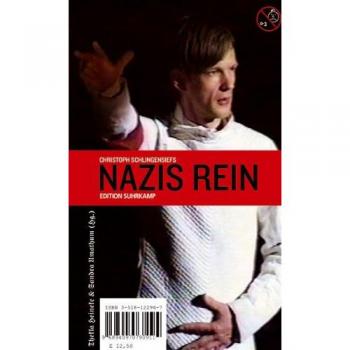 Thekla Heineke Christoph Schlingensiefs »nazis Rein«