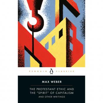 Protestant Ethic and Other Writings (Penguin Modern Classics)