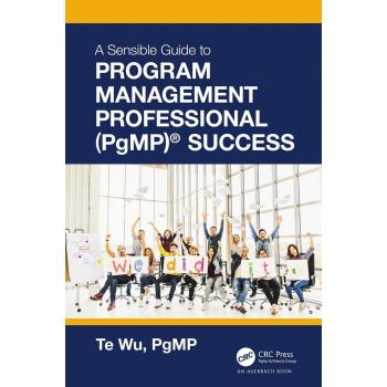 The Sensible Guide to Program Management Professional (PgMP)® Success