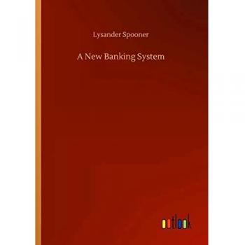 A New Banking System