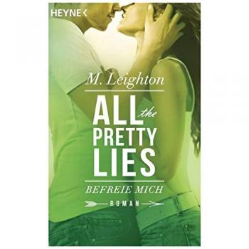 Befreie mich: All The Pretty Lies 2