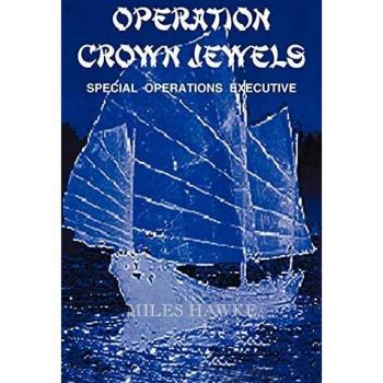 Operation Crown Jewels: Special Operations Executive