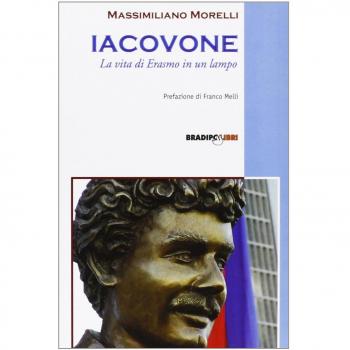 Iacovone. La vita di Erasmo in un lampo