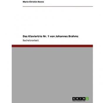 Das Klaviertrio Nr. 1 von Johannes Brahms