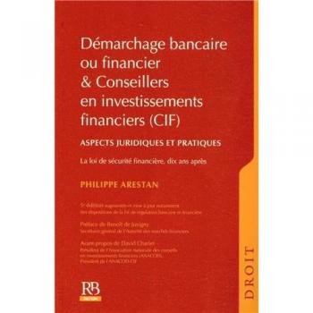 Démarchage bancaire ou financier et conseillers en investissements financiers