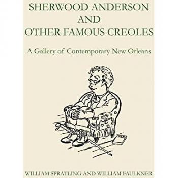 Sherwood Anderson and Other Famous Creoles