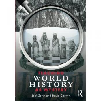 Teaching World History as Mystery