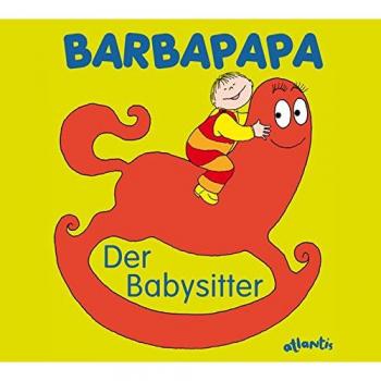 Barbapapa. Der Babysitter