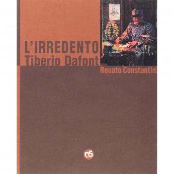 L' irredento. Tiberio Dafont