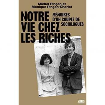 Notre vie chez les riches