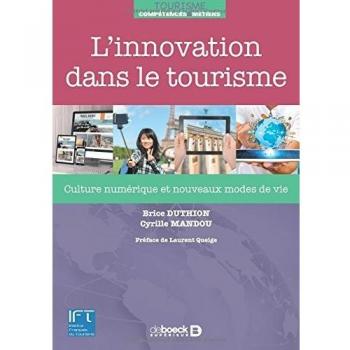 L'innovation dans le tourisme : Culture numérique et nouveaux modes de vie