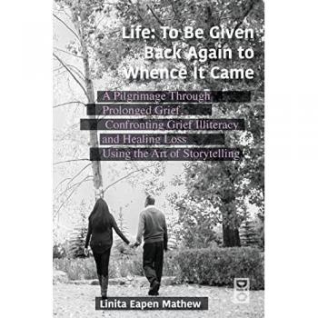 Life; To be Given Back Again to Whence it Came