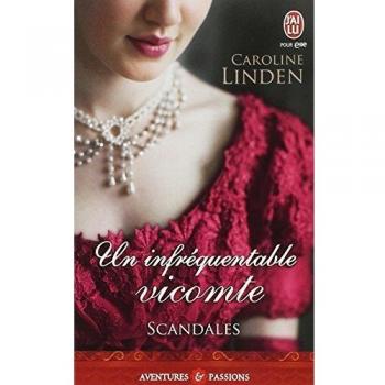Scandales, Tome 1 : Un infréquentable vicomte