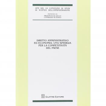 Diritto amministrativo ed economia: una sinergia per la competitività