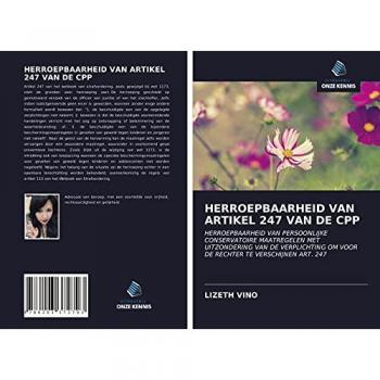HERROEPBAARHEID VAN ARTIKEL 247 VAN DE CPP: HERROEPBAARHEID VAN PERSOONLIJKE CONSERVATOIRE MAATREGELEN MET UITZONDERING VAN DE VERPLICHTING OM VOOR DE RECHTER TE VERSCHIJNEN ART. 247