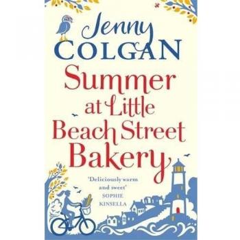 Summer at Little Beach Street Bakery : W&H Readers Best Feel-Good Read