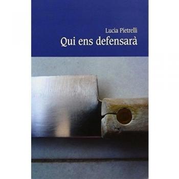 Qui ens defensarà