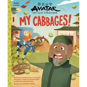 Avatar : The Last Airbender: My Cabbages!, by Bonnie Pang