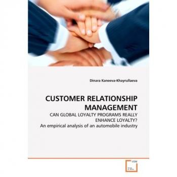 CUSTOMER RELATIONSHIP MANAGEMENT