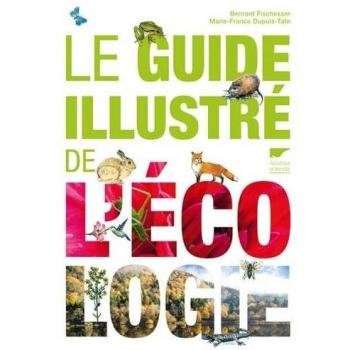 Le guide illustré de l'écologie
