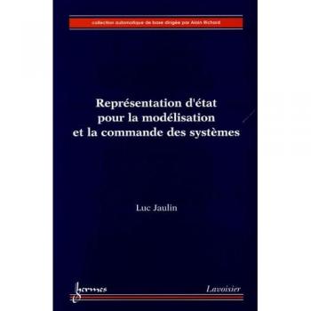 Réprésentation d'état pour la modélisation et la commande des systèmes