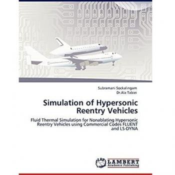Simulation of Hypersonic Reentry Vehicles: Fluid Thermal Simulation for Nonablating Hypersonic Reentry Vehicles using Commercial Codes FLUENT and LS-DYNA