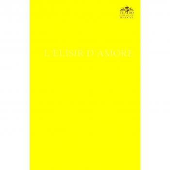Gaetano Donizetti. L'elisir d'amore