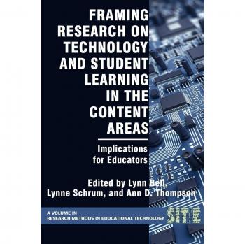 Framing Research on Technology and Student Learning in the Content Areas: Implications for Educators: Implications for Educators
