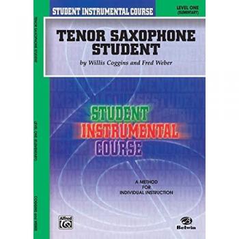 Student Instrumental Course, Tenor Saxophone Student, Level 1, Student Instrumental Course