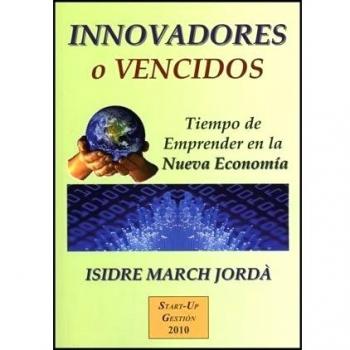 Innovadores o vencidos