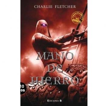 Mano de hierro. 2º volumen serie corazon de piedra