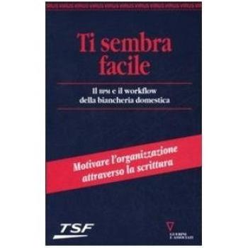 Ti sembra facile. Il BPM e il workflow della biancheria domestica