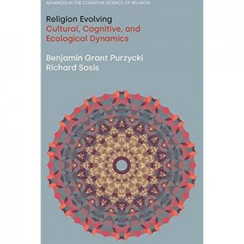 Religion Evolving: Cultural, Cognitive, and Ecological Dynamics