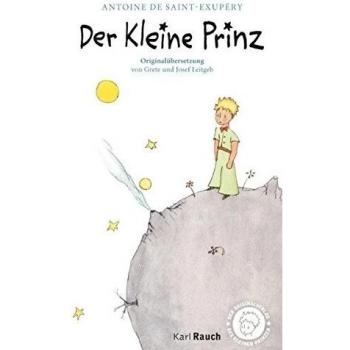 Der kleine Prinz. Illustrierte, klassische Übersetzung