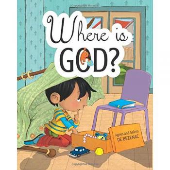 Where is God?: Look and you will find