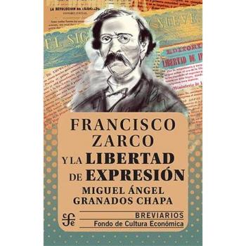 FRANCISCO ZARCO Y LA LIBERTAD DE EXPRESION