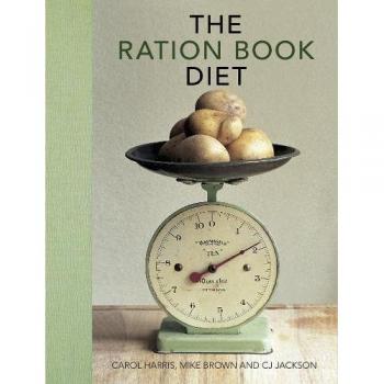 The Ration Book Diet: Third Edition
