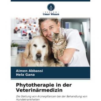 Abbassi, Aïmen: Phytotherapie in der Veterinärmedizin