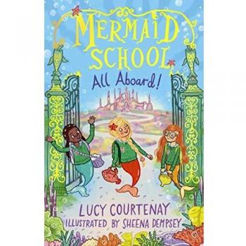 Mermaid School: All Aboard!