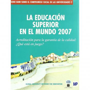 EDUCACION SUPERIOR EN EL MUNDO 2007