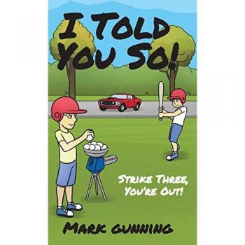 Strike Three, You're Out! (I Told You So!, Band 3)