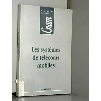 Les systèmes des télécoms mobiles